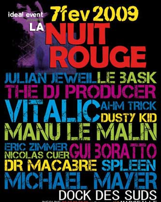 La Nuit Rouge : Julian Jeweil - Gui Boratto - Vitalic - Michael Mayer - Dusty Kid en concert