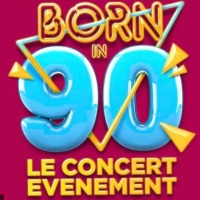 Born In 90 en concert