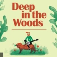 Deep in The woods