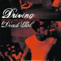Driving Dead Girl en concert