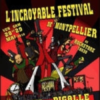 Incroyable Festival de Montpellier