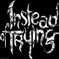 Instead of Trying en concert