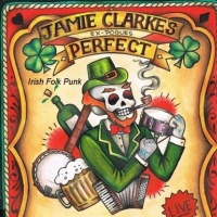 Jamie Clarke's Perfect en concert