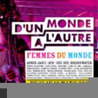 Festival d'un monde &agrave; l'autre 'Femmes du Monde'