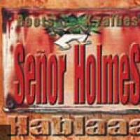 Senor Holmes en concert