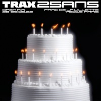 Trax 25 ans