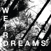 Weird Dreams en concert