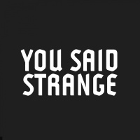 You Said Strange en concert