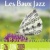Les Baux jazz - Les Alpilles En Musique en concert