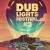 Dub Lights #3 en concert