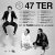 47 Ter en concert