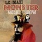 The Maxi Monster Music Show en concert